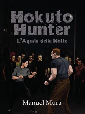 cover image of Hokuto Hunter--L'Aquila della Notte